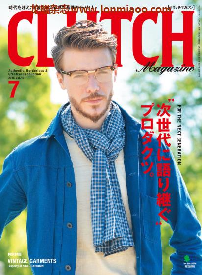 [日本版]Clutch 著名男士复古时尚杂志PDF电子版 Vol.40